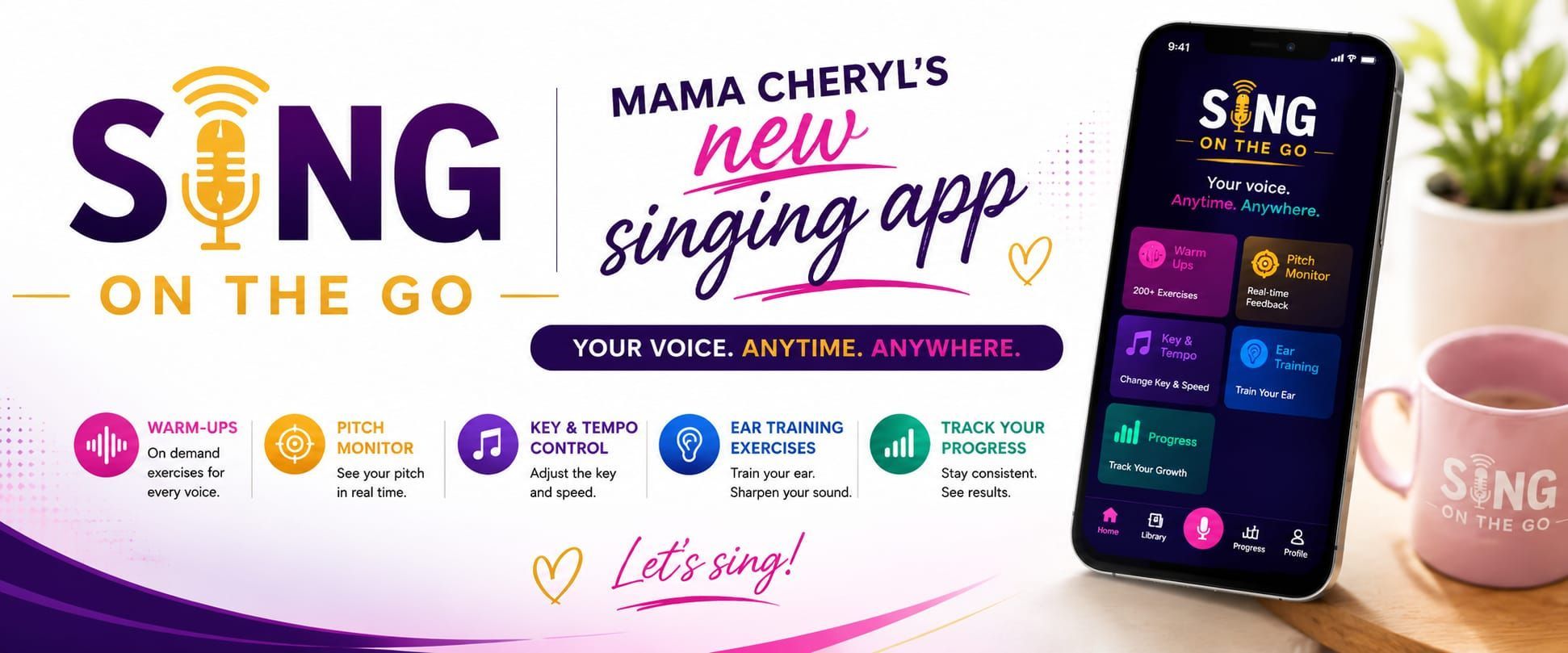 Sing on the Go — Mama Cheryl's new singing app. Warm-ups, pitch monitor, key & tempo control, ear training, and progress tracking. Your voice, anytime, anywhere.